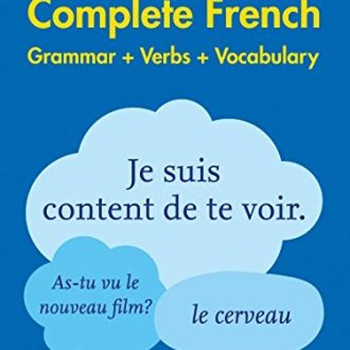 Stream GET Complete French Grammar Verbs Vocabulary 3 Books in 1