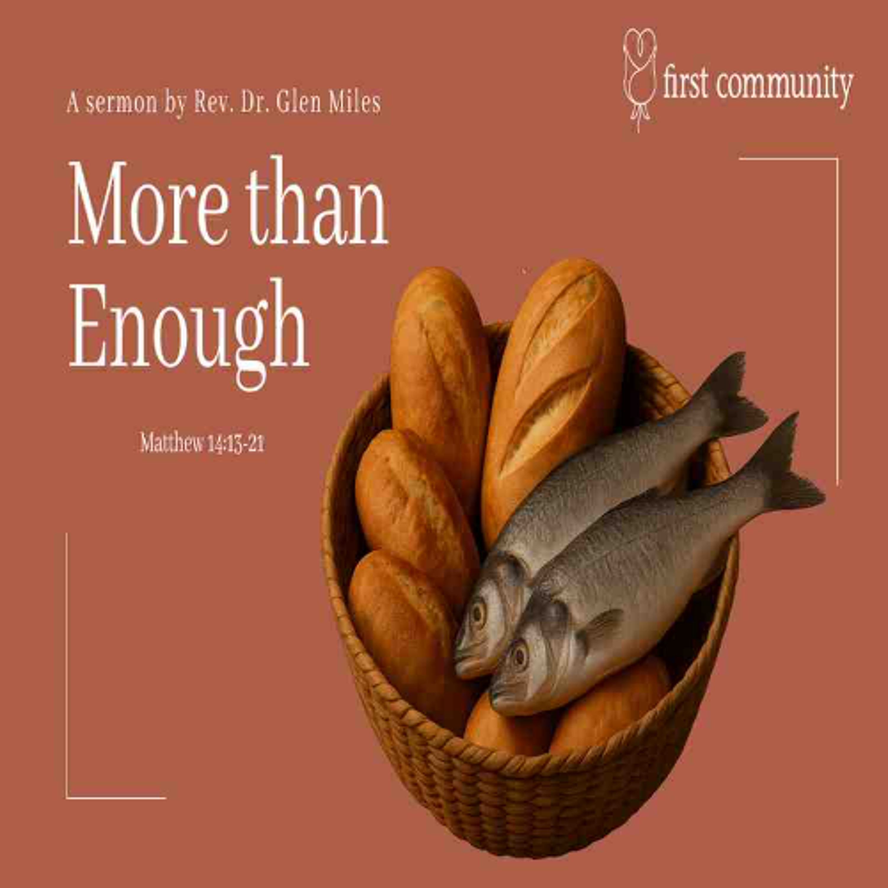 First Community Church, 09.21.25  Rev. Dr. Glen Miles- Sermon, More Than Enough episode artwork