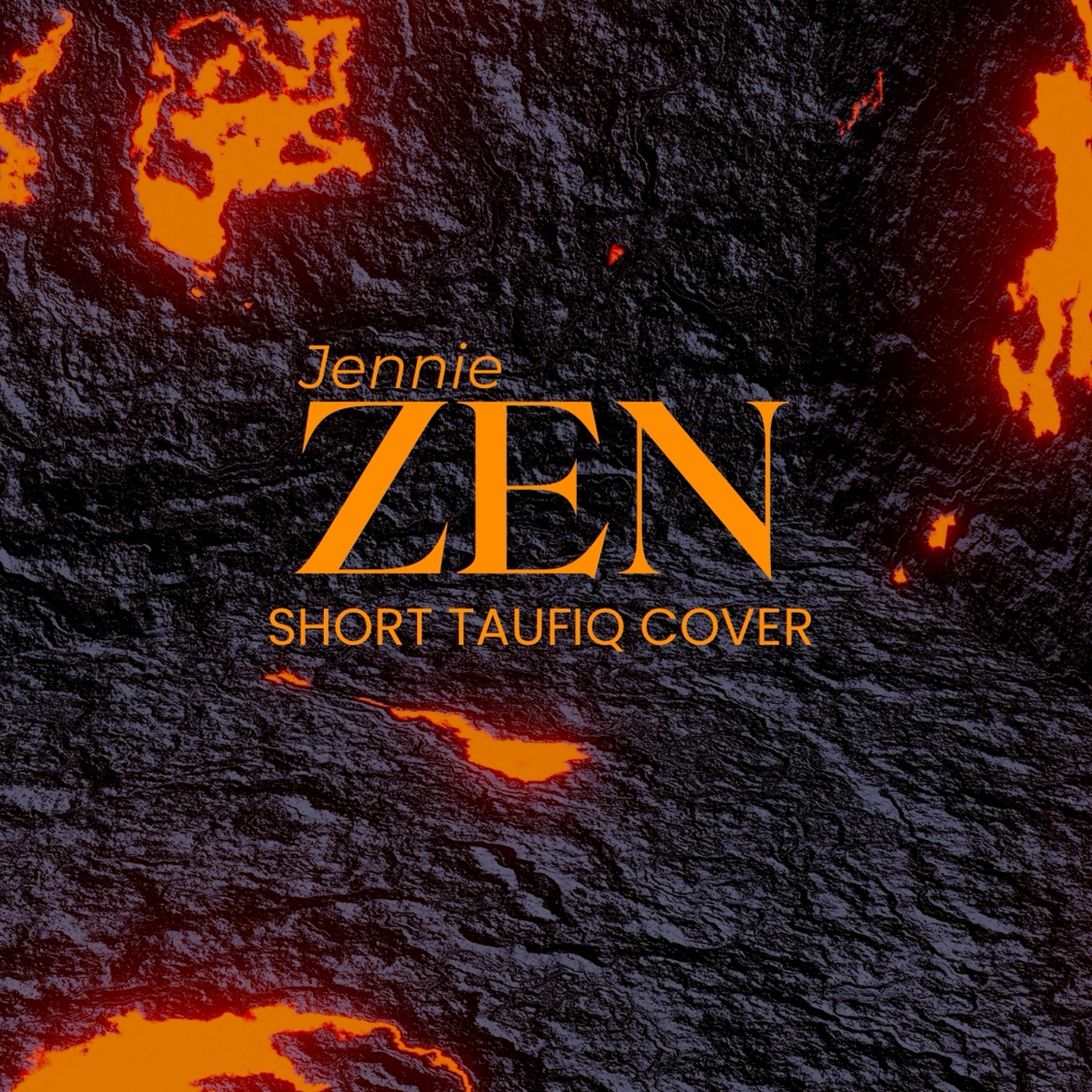 Zen - Jennie ( Taufiq Short Cover ) episode artwork
