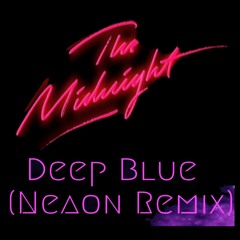 The Midnight - Deep Blue  (Neaon Remix)