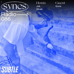 SYNES Radio 086: w/ Eone