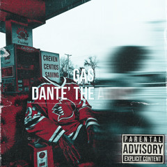 Gas - Dante’ The Artist (prod x AmarahBeats)