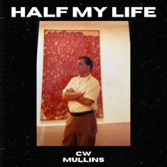 Half My Life - song demo