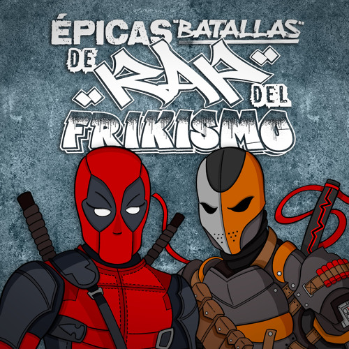 Deadpool vs Deathstroke (Épicas Batallas de Rap del Frikismo T2)