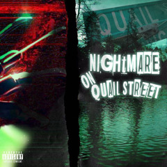 NIGHTMARE ON QUAIL STREET *2019*