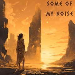 my noise (prologue)