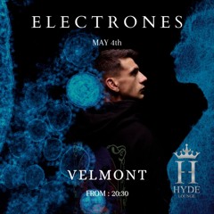 Velmont - Electrones At Hyde