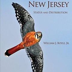 READ EPUB 📪 The Birds of New Jersey: Status and Distribution by  William J. Boyle Jr