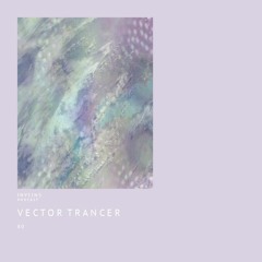 INVEINS \ Podcast \ 080 \ Vector Trancer