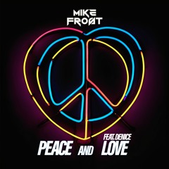Mike Frost - Peace and Love (Dnb Alter Mix) -  Out 7.3.25 -