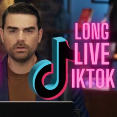 Ep 345 Why TikTok Should NOT be Banned