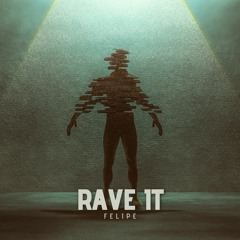 Rave It