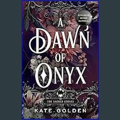 {READ} ✨ A Dawn of Onyx (The Sacred Stones Book 1) (Ebook pdf)