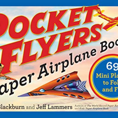 View EPUB 💙 Pocket Flyers Paper Airplane Book: 69 Mini Planes to Fold and Fly (Paper