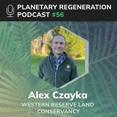 056: Alex Czayka | City Forest Credits: Western Reserve Land Conservancy