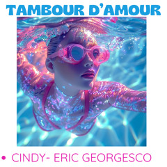 TAMBOUR D’AMOUR Feat. Cindy