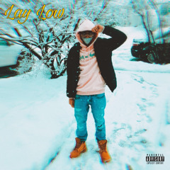 Lay Low