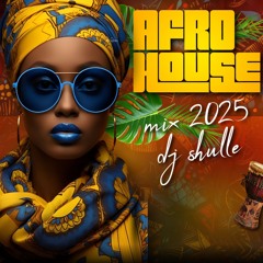 DJ SHULLE Afro-House Mix (Oktobar 2025)