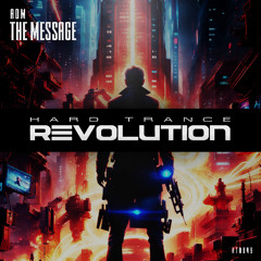 ADM - The Message (Extended Mix) [Hard Trance Revolution Records]