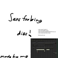 SANS FUCKING DIES