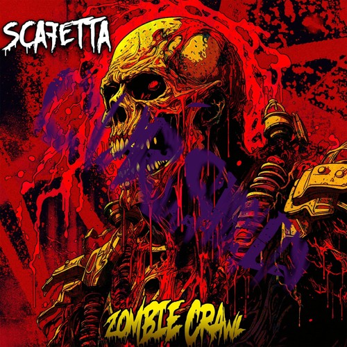 SCAFETTA - Zombie Crawl (Cursed By Tyrant Hex)