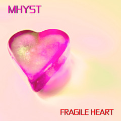 Fragile Heart