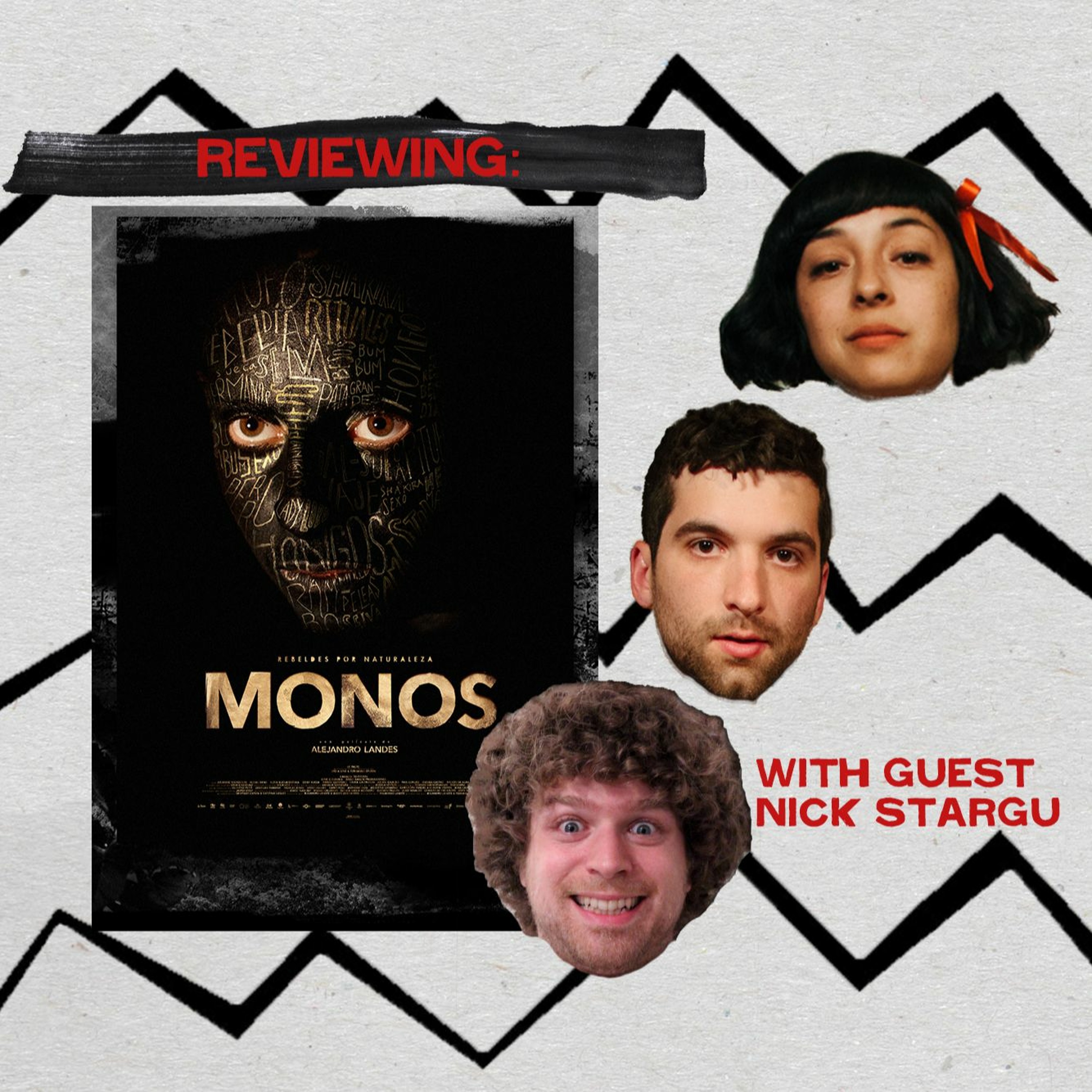 Monos (with Nick Stargu) Ep. 102