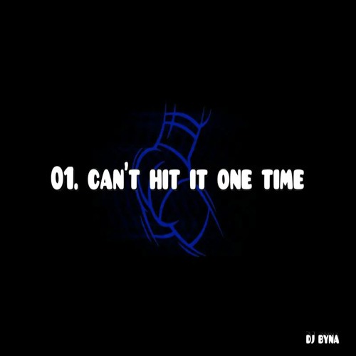 Hit It One Time