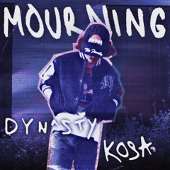 MOURNING (feat. Kosa)
