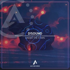 D!Sound - Under The Stars