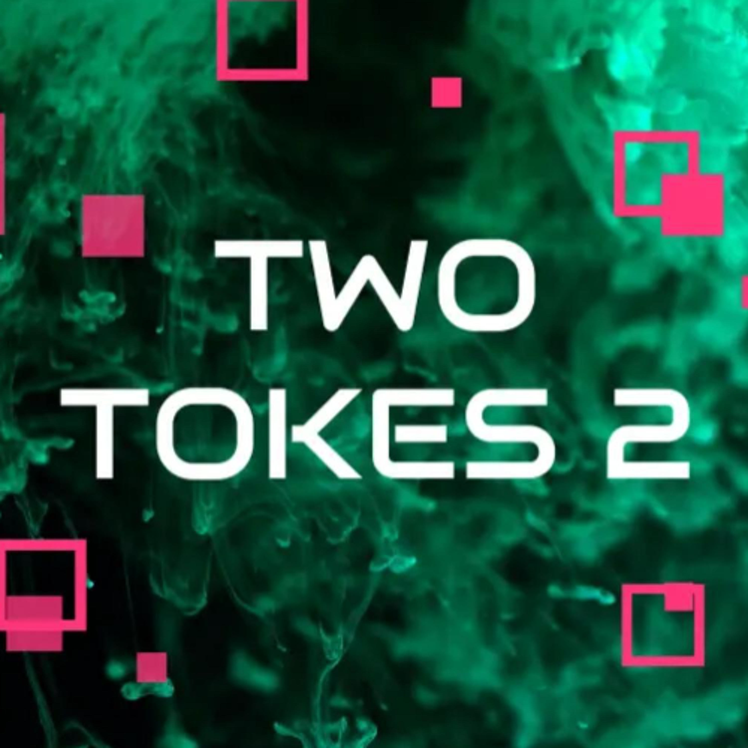 Two Tokes 2 episode artwork
