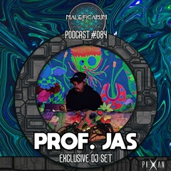 Exclusive Podcast #084 |with PROFESSOR JAS (Pixan Recordings)