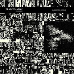 Blaine Mason - Misfire (Free DL)