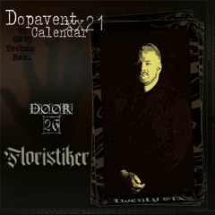 FLORISTIKER @ DOPAVENTSCALENDAR 2021 #26