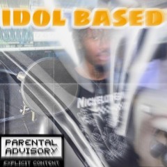 Idol Based - NOTHINGCANSAVEME (Prod. NITROGANG) {DJ BANNED + SCAPEGOAT EXCLUSIVE}