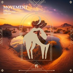 Sarab, MONTA (TN) - Movement Feat. Ann Epi (Cafe De Anatolia)