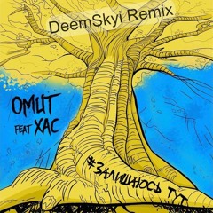 Omut, XAC - Залишаюсь Тут (DeemSkyi Remix)[Radio Edit]
