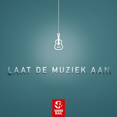 Laat De Muziek Aan