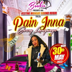 BOOBIE ROUND ROBIN PAIN INNA EVERY LANGUAGE PT.2