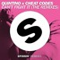 Quintino X Cheat Codes - Can't Fight It  (D'Andrè  Remix)