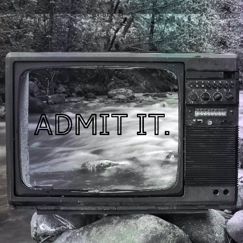 ADMIT IT. [prod. Yung Ripper]