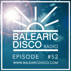 Balearic Disco Radio #52