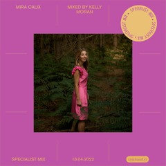 Mira Calix: Mixed by Kelly Moran