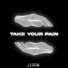 Take Your Pain (Radio Mix)