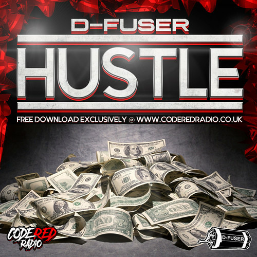 D-FUSER - HUSTLE -(Free Download)