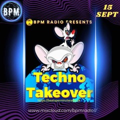 BPM RADIO | TECHNO TAKEOVER SET