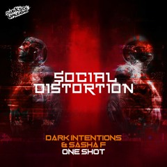 Dark Intentions & Sasha F - One Shot