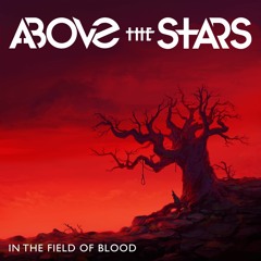 Above the Stars - In the Field of Blood (Lord of the Lost cover)