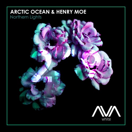 AVAW249 - Arctic Ocean & Henry Moe - Northern Lights *Out Now*