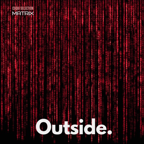 Coqui Selection "Matrix" (Radio Version)